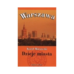 Warszawa. Dzieje miasta