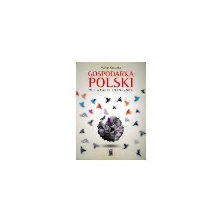 Gospodarka Polski w latach 1989-2009