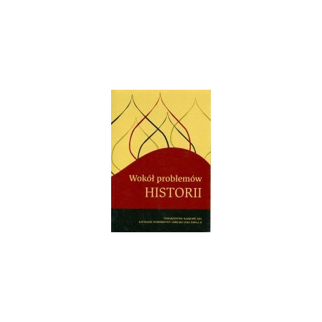 Wokół problemów historii