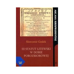 III Statut litewski w dobie porozbiorowej