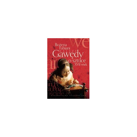 Dalsze gawędy o sztuce XVII wiek