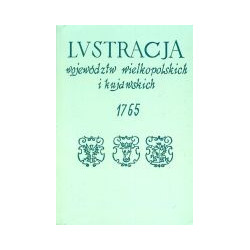 Lustracja województw wielkopolskich i kujawskich. Województwo inowrocławskie 1765