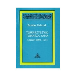 Towarzystwo Tomasza Zana w latach 1899-1914