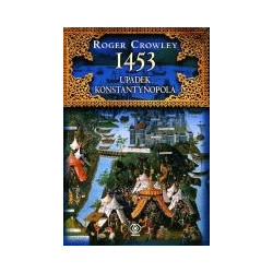 1453 Upadek Konstantynopola
