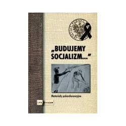 Budujemy socjalizm...