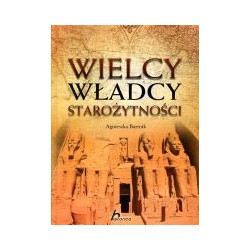 Wielcy władcy starożytności