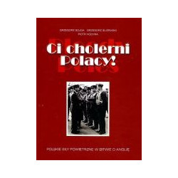 Ci cholerni Polacy!