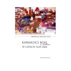 Karmelici bosi w Lublinie w latach 1610-1864