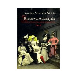 Kresowa Atlantyda tom II