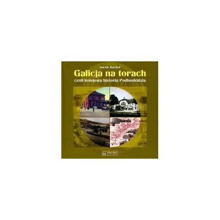 Galicja na torach