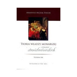Teoria władzy monarszej czasów stanisławowskich