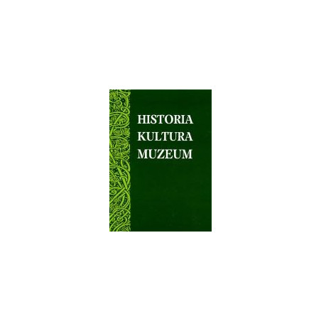 Historia Kultura Muzeum
