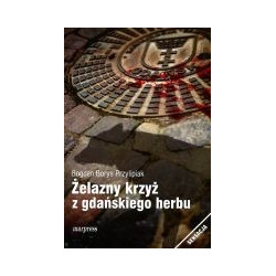 Żelazny krzyż z gdańskiego herbu