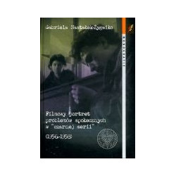 Filmowy portret problemów społecznych w czarnej serii (1956-1958)