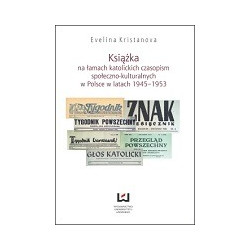 Książka na łamach katolickich czasopism społeczno-kulturalnych w Polsce w latach 1945-1953