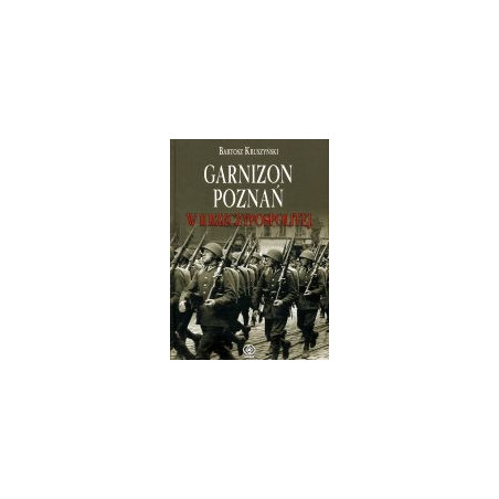Garnizon Poznań w II Rzeczypospolitej