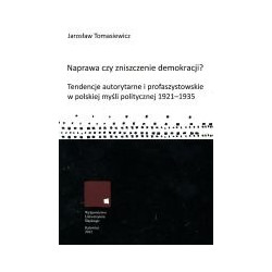 Naprawa czy zniszczenie demokracji?