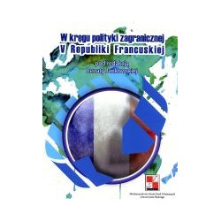 W kręgu polityki zagranicznej V Republiki Francuskiej