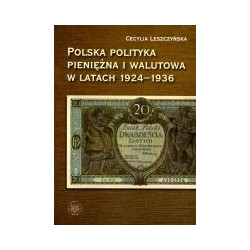 Polska polityka pieniężna i walutowa w latach 1924-1936