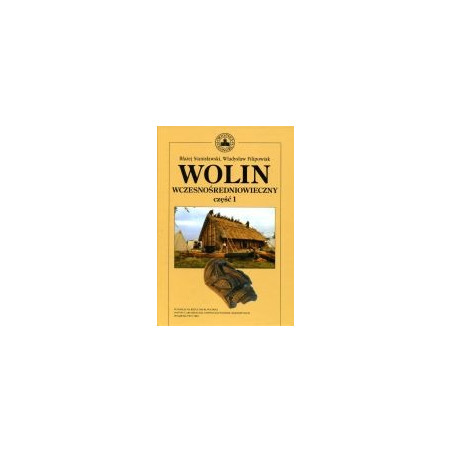 Wolin wczesnośredniowieczny cz. 1
