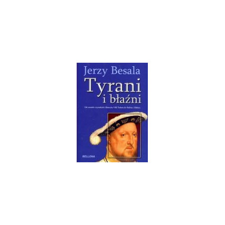 Tyrani i błaźni