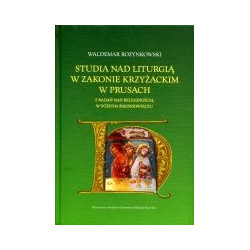 Studia nad liturgią w zakonie krzyżackim w Prusach
