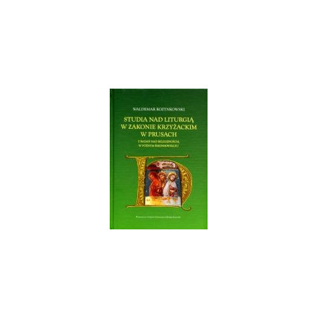 Studia nad liturgią w zakonie krzyżackim w Prusach