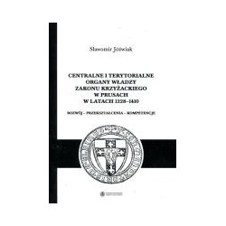 Centralne i terytorialne organy władzy zakonu krzyżackiego w Prusach w latach 1228-1410