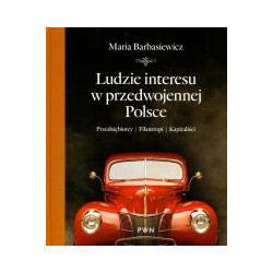 Ludzie interesu w przedwojennej Polsce