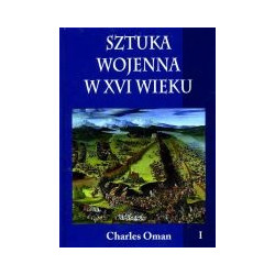 Sztuka wojenna w XVI wieku tom I