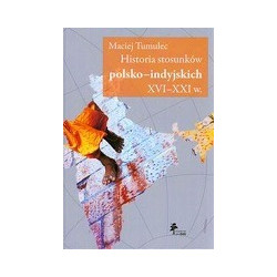Historia stosunków polsko-indyjskich XVI-XXI w.
