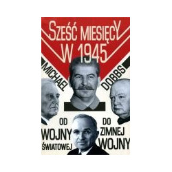 Sześć miesięcy w 1945