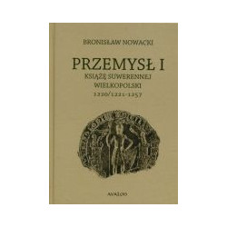 Przemysł I książę suwerennej Wielkopolski