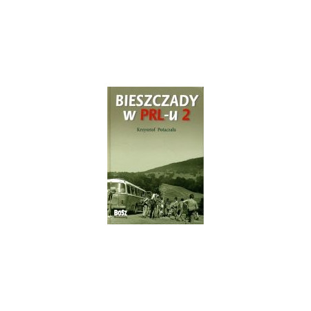 Bieszczady w PRL-u 2