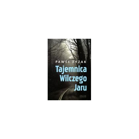 Tajemnica Wilczego Jaru