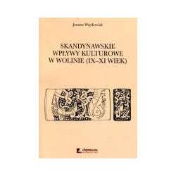 Skandynawskie wpływy kulturowe w Wolinie (IX-XI wiek)