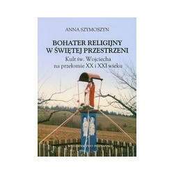 Bohater religijny w świętej przestrzeni