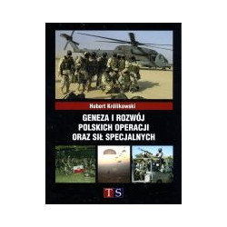 Geneza i rozwój polskich operacji oraz sił specjalnych