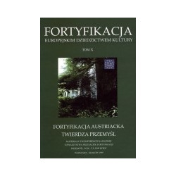 Fortyfikacja austriacka, Twierdza Przemyśl