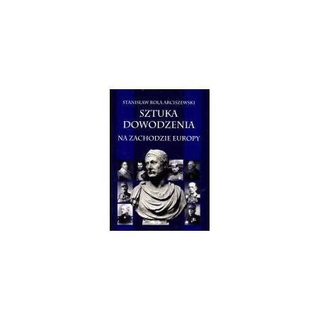 Sztuka dowodzenia na Zachodzie Europy