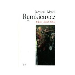 Reytan. Upadek Polski