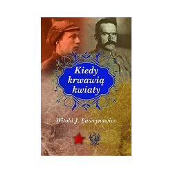 Kiedy krwawią kwiaty