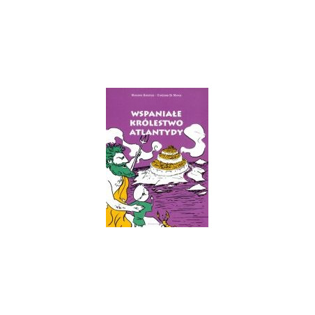 Wspaniałe Królestwo Atlantydy