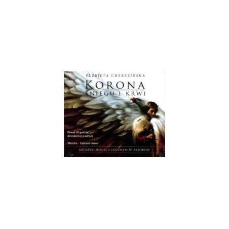 Korona śniegu i krwi - audiobook