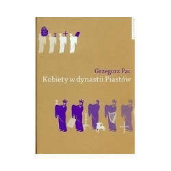 Kobiety w dynastii Piastów