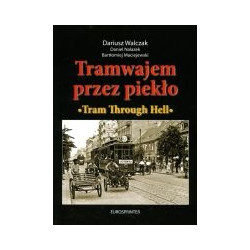 Tramwajem przez piekło