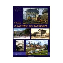Koleją z Katowic do Raciborza
