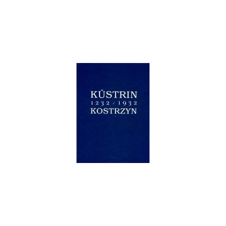 Kustrin Kostrzyn 1232/1932