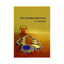 Byłem prezydentem