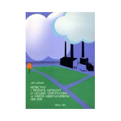 Hutnictwo i przemysł metalowy w Zagłębiu Staropolskim w okresie międzywojenym 1918-1939